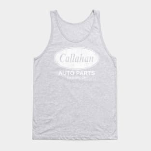 Callahan Auto Parts Tank Top